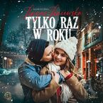 Tylko raz w roku