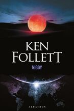 Okładka - Nigdy - Ken Follett