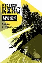 Okładka - Mroczna Wieża V Wilki z Calla (barwione krawędzie) - Stephen King