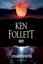 Okładka - Nigdy - Ken Follett