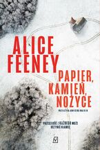 Okładka - Papier, kamień, nożyce - Alice Feeney