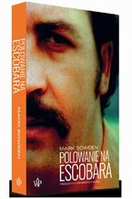 Okładka - Polowanie na Escobara wyd. 2 - Mark Bowden