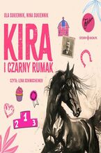 Okładka - Kira i Czarny Rumak - Ola Sukiennik, Nina Sukiennik