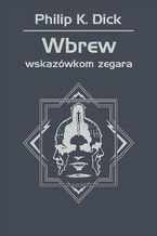 Wbrew wskazówkom zegara