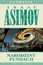 Okładka - Fundacja (#2). Narodziny Fundacji - Isaac Asimov