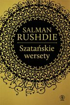 Okładka - Szatańskie wersety - Salman Rushdie