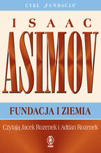 Okadka - Fundacja (#7). Fundacja i Ziemia - Isaac Asimov