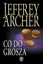 Okładka - Co do grosza - Jeffrey Archer