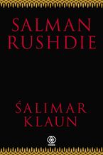 Okładka - Śalimar klaun - Salman Rushdie