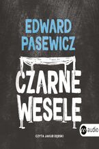 Okładka - Czarne wesele - Edward Pasewicz