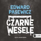 Okładka - Czarne wesele - Edward Pasewicz