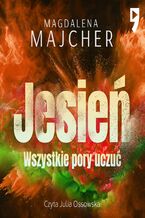 Okładka - Wszystkie pory uczuć. Jesień - Magdalena Majcher