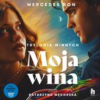 Okładka - Moja wina. Trylogia Winnych - Mercedes Ron