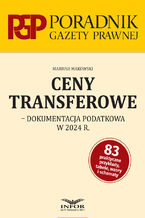 Ceny transferowe - dokumentacja podatkowa w 2024 r