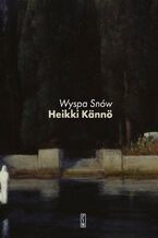 Okładka - Wyspa Snów - Heikki Kännö