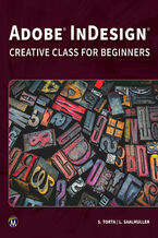 Adobe InDesign. Creative Class for Beginners