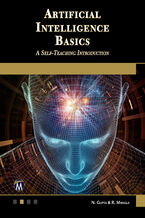 Okładka - Artificial Intelligence Basics. A Self-Teaching Introduction - Mercury Learning and Information, N. Gupta, R. Mangla