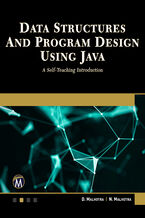 Okładka - Data Structures and Program Design Using Java. A Self-Teaching Introduction to Data Structures and Java - Mercury Learning and Information, D. Malhotra, N. Malhotra