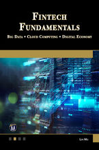 Fintech Fundamentals. Understanding Emerging Technologies and Their Impact on Modern Industries