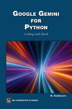 Okładka - Google Gemini for Python. Coding with Bard: Mastering Python with Google's AI Tools - Mercury Learning and Information, Oswald Campesato