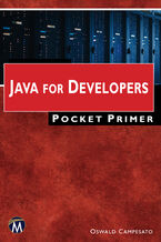 Java for Developers Pocket Primer. A Concise Guide to Mastering Java Programming