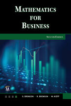 Okładka - Mathematics for Business. Explore Essential Mathematical Concepts and Techniques for Decision Making - Mercury Learning and Information, Gary Bronson, Richard Bronson, Maureen Kieff