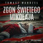 Zgon Świętego Mikołaja. Tom 17. Komisarz Oczko