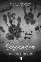 Okładka - Cassandra - Katarzyna Strawińska