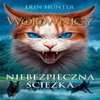 Wojownicy (tom 5). Niebezpieczna ścieżka, Wojownicy, Tom V