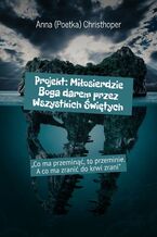 Projekt: Miłosierdzie Boga darem przez Wszystkich Świętych