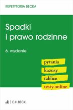 Okładka - Spadki i prawo rodzinne. Pytania. Kazusy. Tablice. Testy online - Lucyna Wyciszkiewicz-Pardej