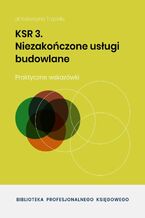 Okładka - KSR 3. Niezakończone usługi budowlane - dr Katarzyna Trzpioła