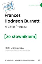 Okładka - A Little Princess z podręcznym słownikiem angielsko-polskim A2 - Frances Hodgson  Burnett