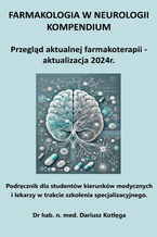 Okładka - Farmakologia w neurologii kompendium - Dariusz Kotlęga