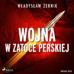 Okładka - Wojna w Zatoce Perskiej - Władysław Żernik