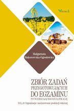 Okładka - Zbiór zadań ROL. 10 Organizacja i nadzorowanie produkcji rolniczej - Małgorzata Balcerowska-Ogrodowicz