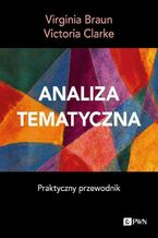 Analiza tematyczna Praktyczny przewodnik