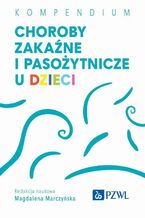 Okładka - Choroby zakaźne i pasożytnicze u dzieci - Magdalena Marczyńska