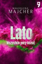 Okładka - Wszystkie pory uczuć. Lato - Magdalena Majcher