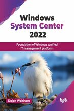 Okładka - Windows System Center 2022 - Dujon Walsham