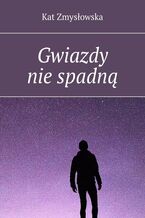 Gwiazdy nie spadną