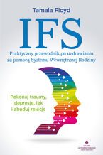 Okładka - IFS - praktyczny przewodnik - Tamala Floyd