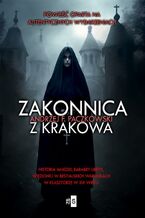 Okładka - Zakonnica z Krakowa - Andrzej F. Paczkowski