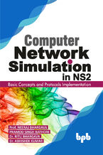 Okładka - Computer Network Simulation in NS2 - Neeraj Bhargava, Pramod Singh Rathore, Dr. Ritu Bhargava, Dr. Abhishek Kumar