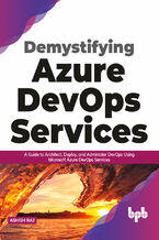 Okładka - Demystifying Azure DevOps Services - Ashish Raj