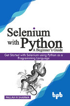 Okładka - Selenium with Python - A Beginner's Guide - Pallavi R Sharma