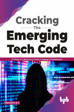 Okładka - Cracking the Emerging Tech Code - Prayukth K V