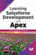 Okładka - Learning Salesforce Development with Apex - Paul Battisson