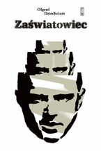 Okładka - Zaświatowiec - Olgerd Dziechciarz