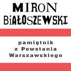 Okładka - Pamiętnik z Powstania Warszawskiego - Miron Białoszewski